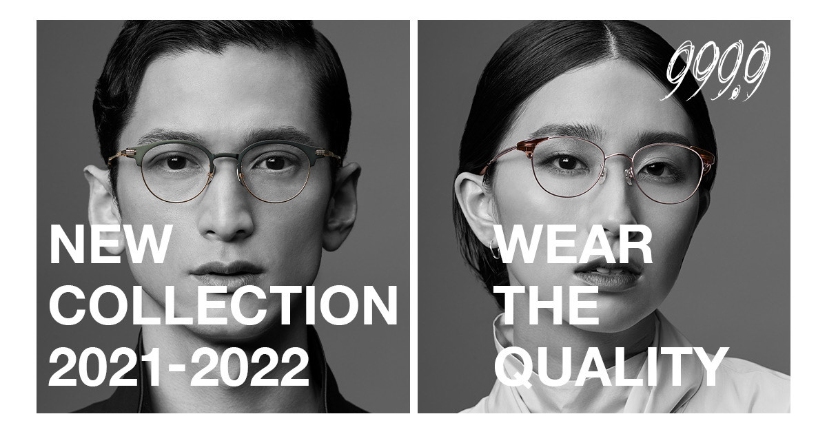 NEW COLLECTION 2021-2022｜999.9 フォーナインズ