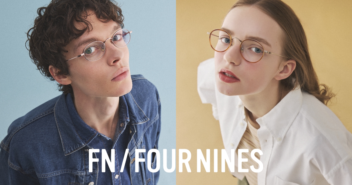 FN / FOUR NINES | 999.9 フォーナインズ